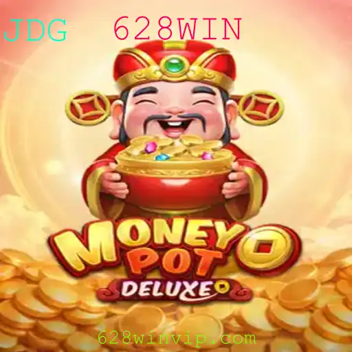 Descubra MoneyPotDELUXE: O Novo Jogo de Estratégia e Sorte com a Palavra-Chave 628WIN